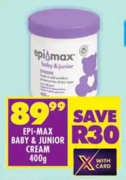 Shoprite Epi-max baby & junior cream offer