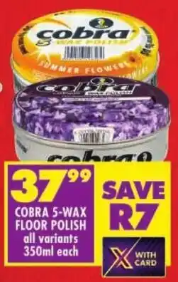 Shoprite Cobra 5-wax floor polish offer