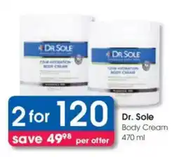 Clicks Dr. Sole Body Cream offer