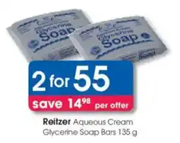 Clicks Reitzer Aqueous Cream Glycerine Soap Bars offer