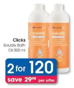 Clicks Clicks Soluble Bath Oil offer
