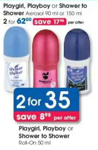 Clicks Playgirl, Playboy or Shower to Shower Roll-On offer