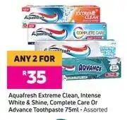 Game Aquafresh Extreme Clean,Intense White & Shine,Complete Care Or Advance Toothpaste-For Any 2 x 75ml offer