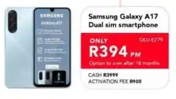 Astra Furnishers Samsung Galaxy A17 Dual sim smartphone offer