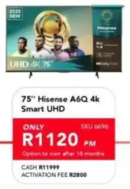 Astra Furnishers Hisense 75" A6Q 4k Smart UHD offer