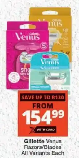 MediRite Gillette Venus Razors/ Blades All Variants offer