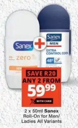 MediRite Sanex Roll-On for Men/ Ladies All Variants offer