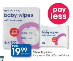Clicks Clicks Pay Less Baby Wipes offer