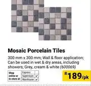 Builders Warehouse Mosaic Porcelain Tiles 300mm x 300mm 600069-Per Sqm offer