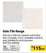 Builders Warehouse Gala Tile Range 330mm x 330mm 627724/638402-Per Sqm offer