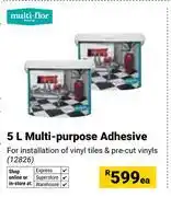 Builders Warehouse Multi Flor 5L Multi Purpose Adhesive 12826 offer