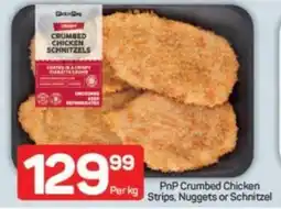 Pick n Pay PnP Crumbed Chicken Strips, Nuggets or Schnitzel offer