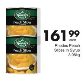 Save Hyper Rhodes Peach Slices In Syrup offer