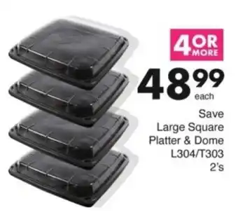 Save Hyper Save Large Square Platter & Dome offer