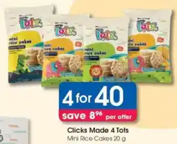 Clicks Clicks Made 4 Tots Mini Rice Cakes offer
