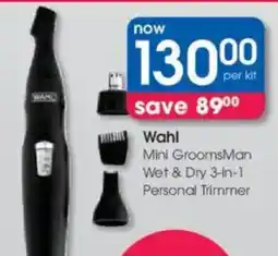 Clicks Wahl Mini GroomsMan Wet & Dry 3-in-1 Personal Trimmer offer