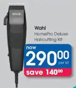 Clicks Wahl HomePro Deluxe Haircutting Kit offer