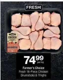 Checkers Farmer's Choice Fresh 16-Piece Chicken Drumsticks & Thighs offer