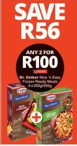 Checkers Dr. Oetker Nice 'n Easy Frozen Ready Meals offer