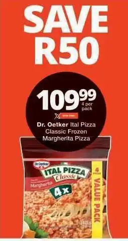Checkers Dr. Oetker Ital Pizza Classic Frozen Margherita Pizza offer