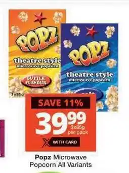 Checkers Popz Microwave Popcorn All Variants offer