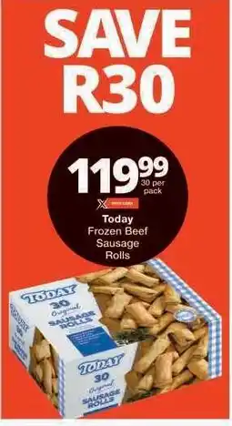 Checkers TODAY FROZEN BEEF SAUSAGE ROLLS offer