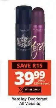 Checkers Yardley Deodorant offer