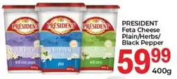 Elite Cash & Carry President Feta Cheese Plain/ Herbs/ Black Pepper offer