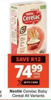Checkers NESTLÉ CERELAC BABY CEREAL all variants offer