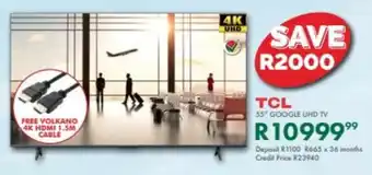 Beares TCL 55" Google UHD TV offer