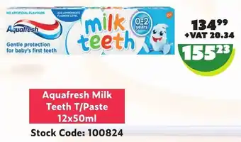 Aquafresh Milk Teeth T/Paste 12x50ml