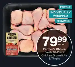 Checkers Farmer's Choice Fresh Chicken Drumsticks & Thighs offer