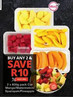 Checkers Cut Mango/ Watermelon/ Spanspek/ Pineapple offer
