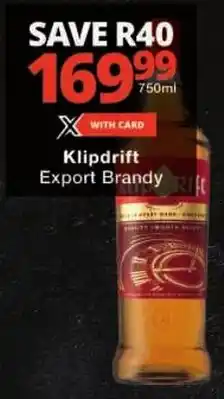 Checkers Klipdrift Export Brandy offer
