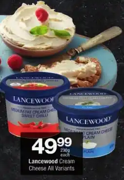 Checkers Lancewood Cream Cheese All Variants offer