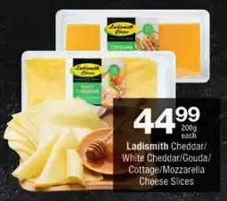 Checkers Ladismith Cheddar/ White Cheddar/ Gouda/ Cottage/ Mozzarella Cheese Slices offer