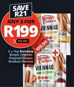Checkers Rainbow Simply Chicken Original/ Cheese Smoked Viennas offer