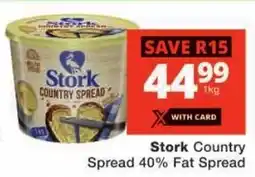 Checkers Stork Country Spread 40% Fat Spread offer