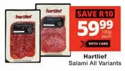 Checkers Hartlief Salami All Variants offer