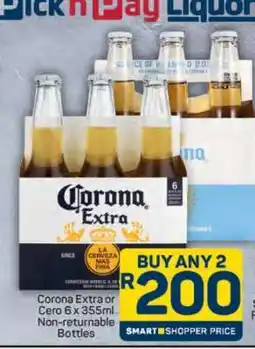Pick n Pay Hypermarket Corona Extra or Cero 6 x 355ml offer
