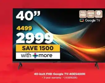 HiFi Corp 40-inch FHD Google TV-40E5400H offer