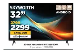 HiFi Corp Skyworth 32 HD Android TV-32E5400H offer