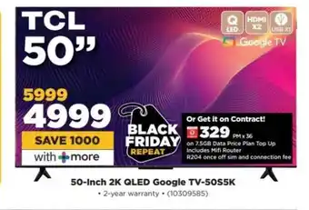 HiFi Corp TCL 50-inch 2K QLED Google TV-50S5K offer