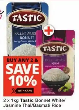 Checkers Tastic Bonnet White/ Jasmine Thai/ Basmati Rice offer