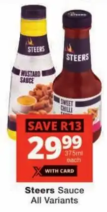 Checkers Steers Sauce All Variants offer