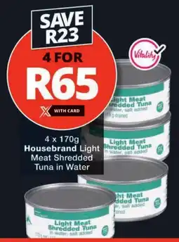 Checkers Housebrand Light Meat Shredded Tuna in Water offer