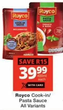 Checkers Royco Cook-in/ Pasta Sauce All Variants offer