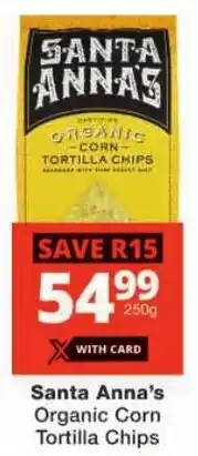 Checkers Santa Anna's Organic Corn Tortilla Chips offer