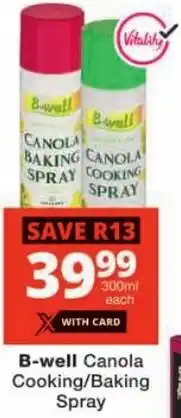 Checkers B-well Canola Cooking/ Baking Spray offer