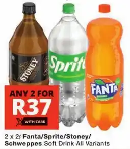 Checkers Fanta/ Sprite/ Stoney/ Schweppes Soft Drink All Variants offer